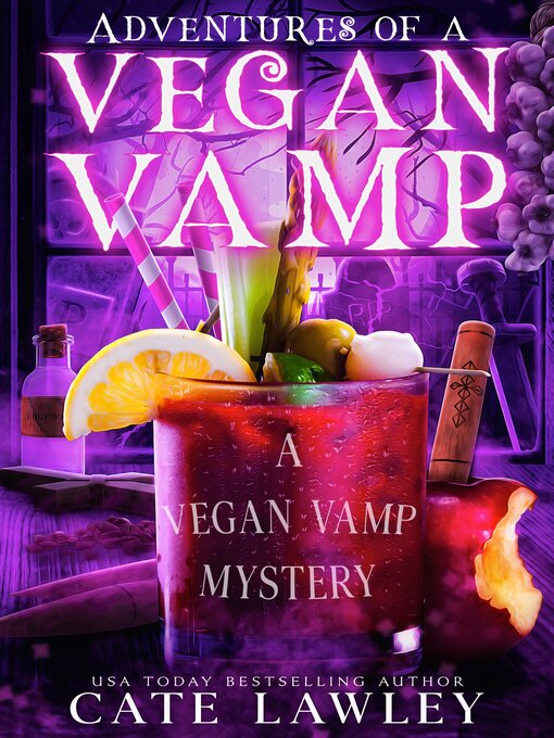 Title details for Adventures of a Vegan Vamp by Cate Lawley - Available